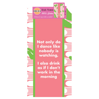 Drinks on Me Dish Towels