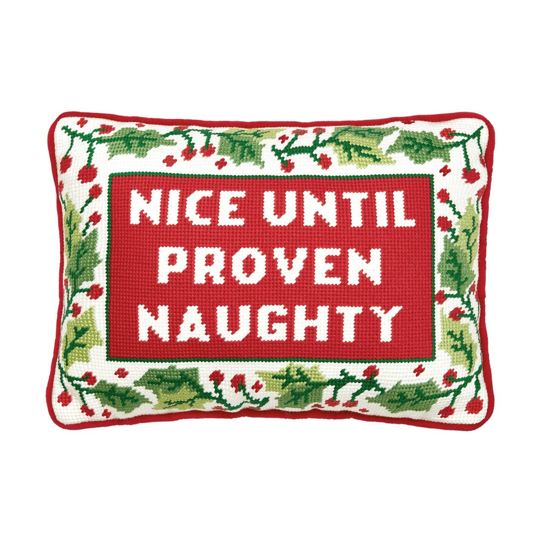 Nice Until Proven Naughty Needlepoint Pillow